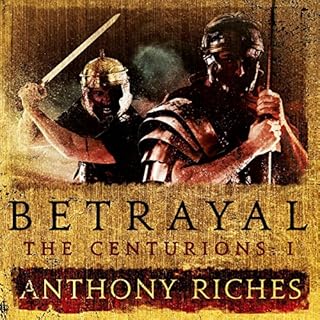 Betrayal Audiolibro Por Anthony Riches arte de portada