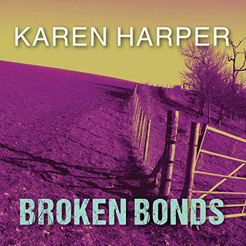 Broken Bonds Audiolibro Por Karen Harper arte de portada