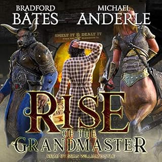 Rise of the Grandmaster Audiobook By Bradford Bates, Michael Anderle cover art