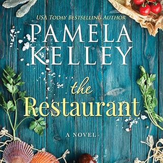 The Restaurant Audiobook By Pamela M. Kelley cover art