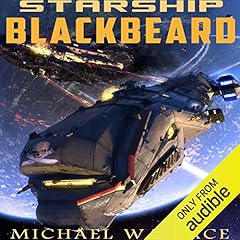 Starship Blackbeard Audiolibro Por Michael Wallace arte de portada