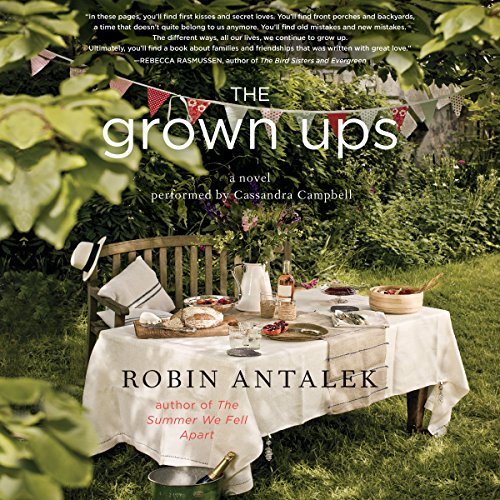 The Grown Ups Audiobook By Robin Antalek cover art