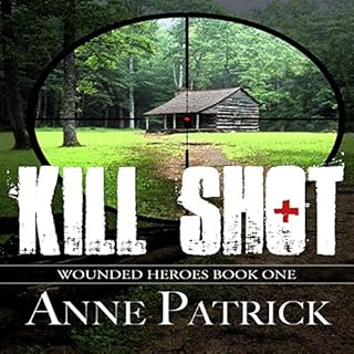 Kill Shot Audiolibro Por Anne Patrick arte de portada