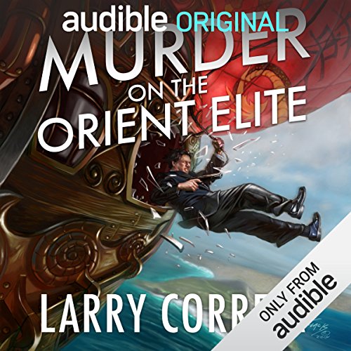 Murder on the Orient Elite Audiolibro Por Larry Correia arte de portada