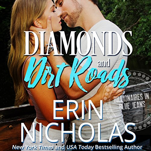 Diamonds and Dirt Roads Audiobook By Erin Nicholas cover art