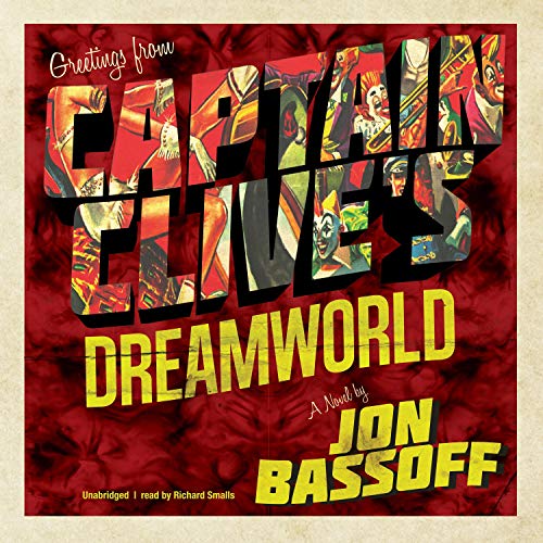 Captain Clive's Dreamworld Audiolibro Por Jon Bassoff arte de portada