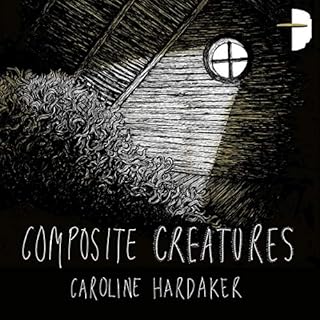 Composite Creatures Audiobook By Caroline Hardaker cover art