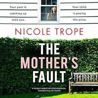 The Mother's Fault Audiolibro Por Nicole Trope arte de portada