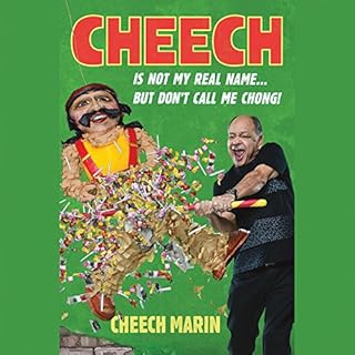 Cheech Is Not My Real Name Audiobook By Cheech Marin cover art