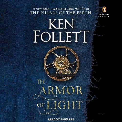 The Armor of Light Audiobook By Ken Follett cover art