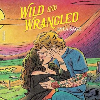 Wild and Wrangled Audiolibro Por Lyla Sage arte de portada