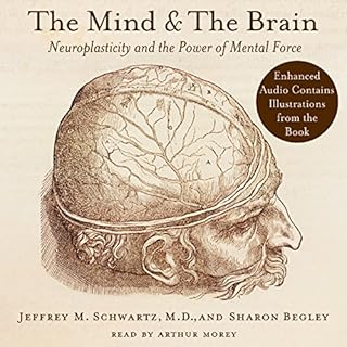 The Mind and the Brain Audiobook By Jeffrey M. Schwartz, Sharon Begley cover art