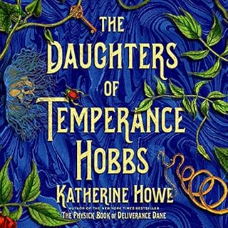 The Daughters of Temperance Hobbs Audiobook By Katherine Howe cover art