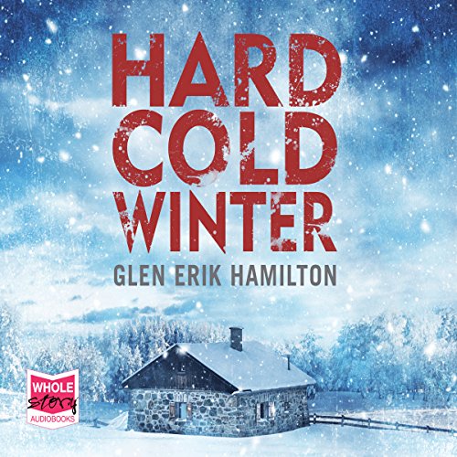 Hard Cold Winter Audiobook By Glen Erik Hamilton cover art