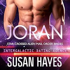 Intergalactic Dating Agency: Joran Audiobook By Susan Hayes cover art