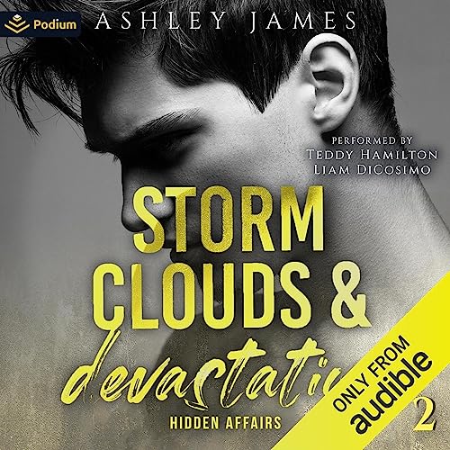 Storm Clouds and Devastation Audiobook By Ashley James cover art