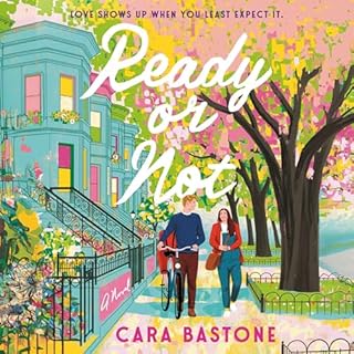 Ready or Not Audiobook By Cara Bastone cover art