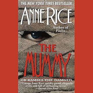 The Mummy or Ramses the Damned Audiolibro Por Anne Rice arte de portada