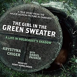 The Girl in the Green Sweater Audiobook By Krystyna Chiger, Daniel Paisner - contributor cover art