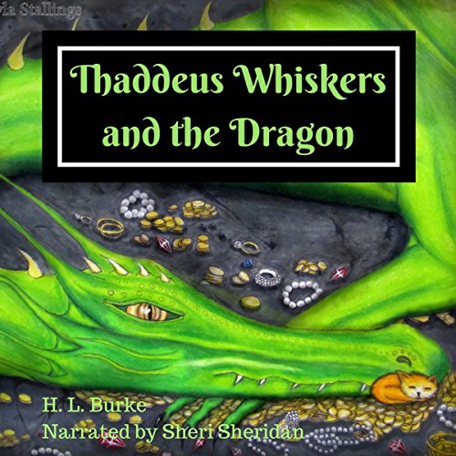 Thaddeus Whiskers and the Dragon Audiolibro Por H. L. Burke arte de portada