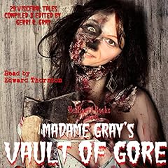 Madame Gray's Vault of Gore cover art