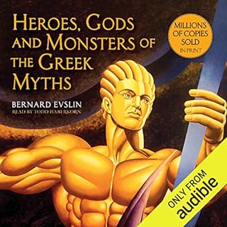 Heroes, Gods and Monsters of the Greek Myths Audiolibro Por Bernard Evslin arte de portada