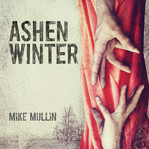 Ashen Winter Audiobook By Mike Mullin cover art