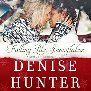 Falling Like Snowflakes Audiobook By Denise Hunter cover art