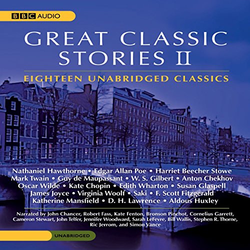 Great Classic Stories II Audiolibro Por Edgar Allan Poe, James Joyce, Mark Twain, Kate Chopin, Virginia Woolf, Aldous Huxley,