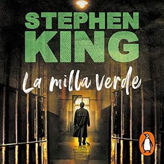 La milla verde [The Green Mile] Audiobook By Stephen King cover art