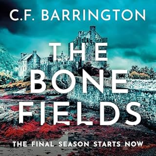 The Bone Fields Audiobook By C.F. Barrington cover art