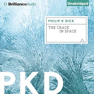 The Crack in Space Audiobook By Philip K. Dick cover art