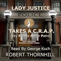 Lady Justice Takes a C.R.A.P. cover art