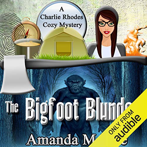 The Bigfoot Blunder Audiobook By Amanda M. Lee cover art