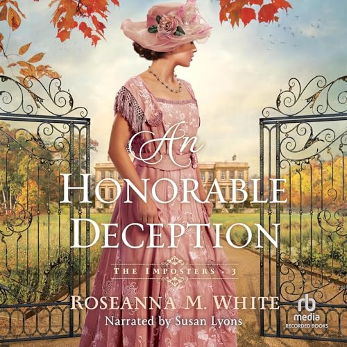 An Honorable Deception Audiolibro Por Roseanna M. White arte de portada