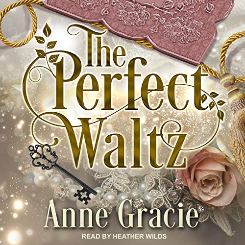 The Perfect Waltz Audiobook By Anne Gracie cover art