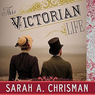 This Victorian Life Audiobook By Sarah A. Chrisman cover art