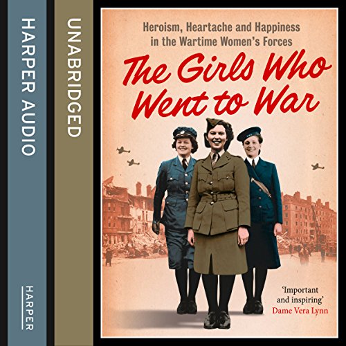 The Girls Who Went to War Audiobook By Duncan Barrett, Nuala Calvi cover art