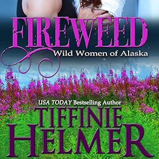 Fireweed Audiolibro Por Tiffinie Helmer arte de portada