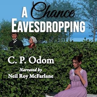 A Chance Eavesdropping Audiolibro Por C. P. Odom arte de portada