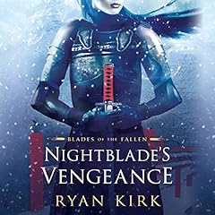 Nightblade's Vengeance Audiobook By Ryan Kirk cover art