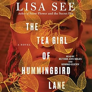 The Tea Girl of Hummingbird Lane Audiobook By Lisa See cover art