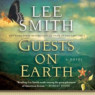 Guests on Earth Audiobook By Lee Smith cover art