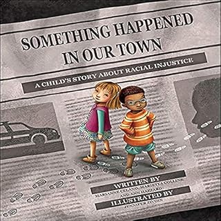 Something Happened in Our Town Audiobook By Marianne Celano, Marietta Collins, Ann Hazzard cover art