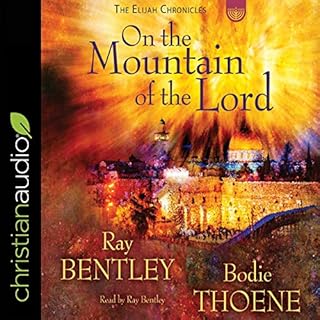 On the Mountain of the Lord Audiobook By Ray Bentley, Bodie Thoene cover art