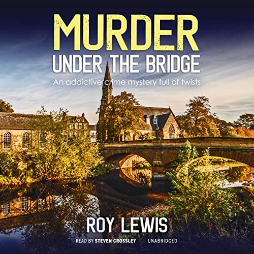 Murder Under the Bridge Audiolibro Por Roy Lewis arte de portada