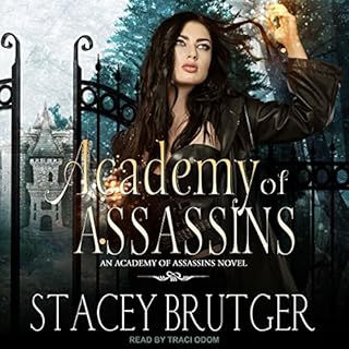 Academy of Assassins Audiobook By Stacey Brutger cover art