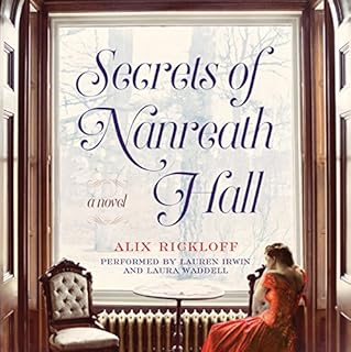 Secrets of Nanreath Hall Audiobook By Alix Rickloff cover art