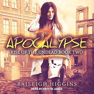 Apocalypse Z, Book 2 Audiolibro Por Baileigh Higgins arte de portada