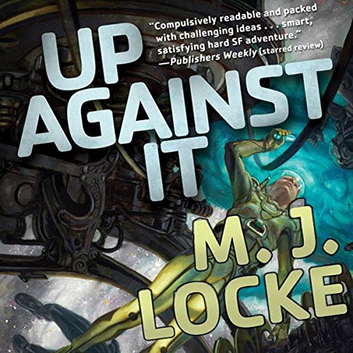 Up Against It Audiolibro Por M. J. Locke arte de portada